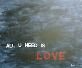 All You Need Is Love